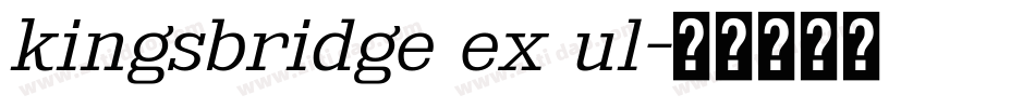 kingsbridge ex ul字体转换